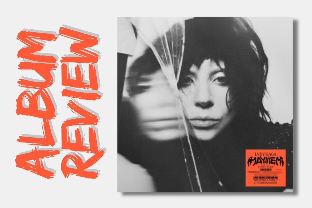 Album Review: Lady Gaga's MAYHEM