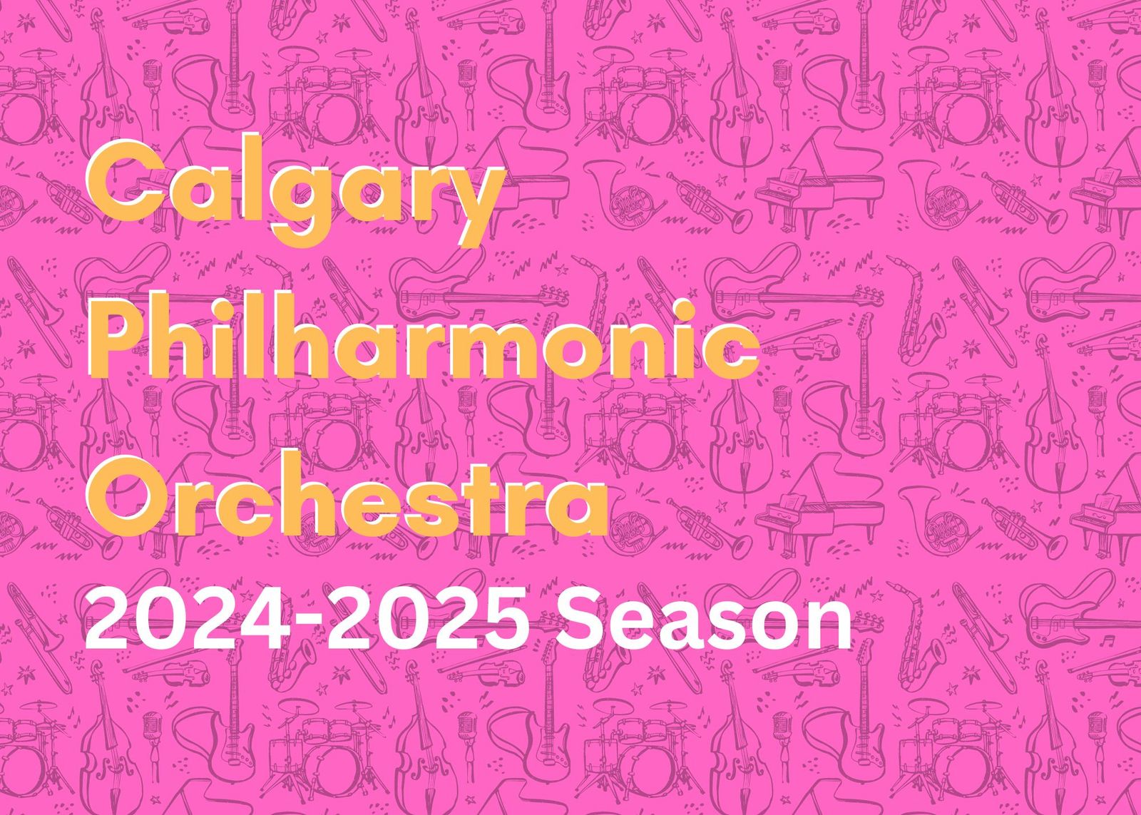 Here is the Calgary Philharmonic’s 2024–2025 season