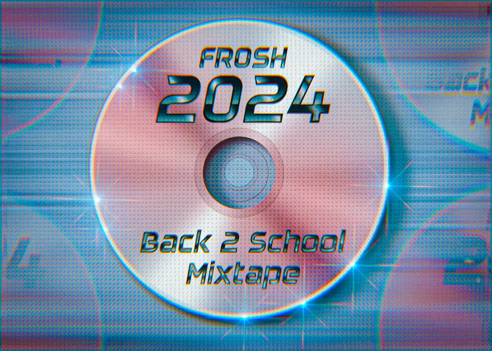 FROSH 2024: Back 2 School Mixtape