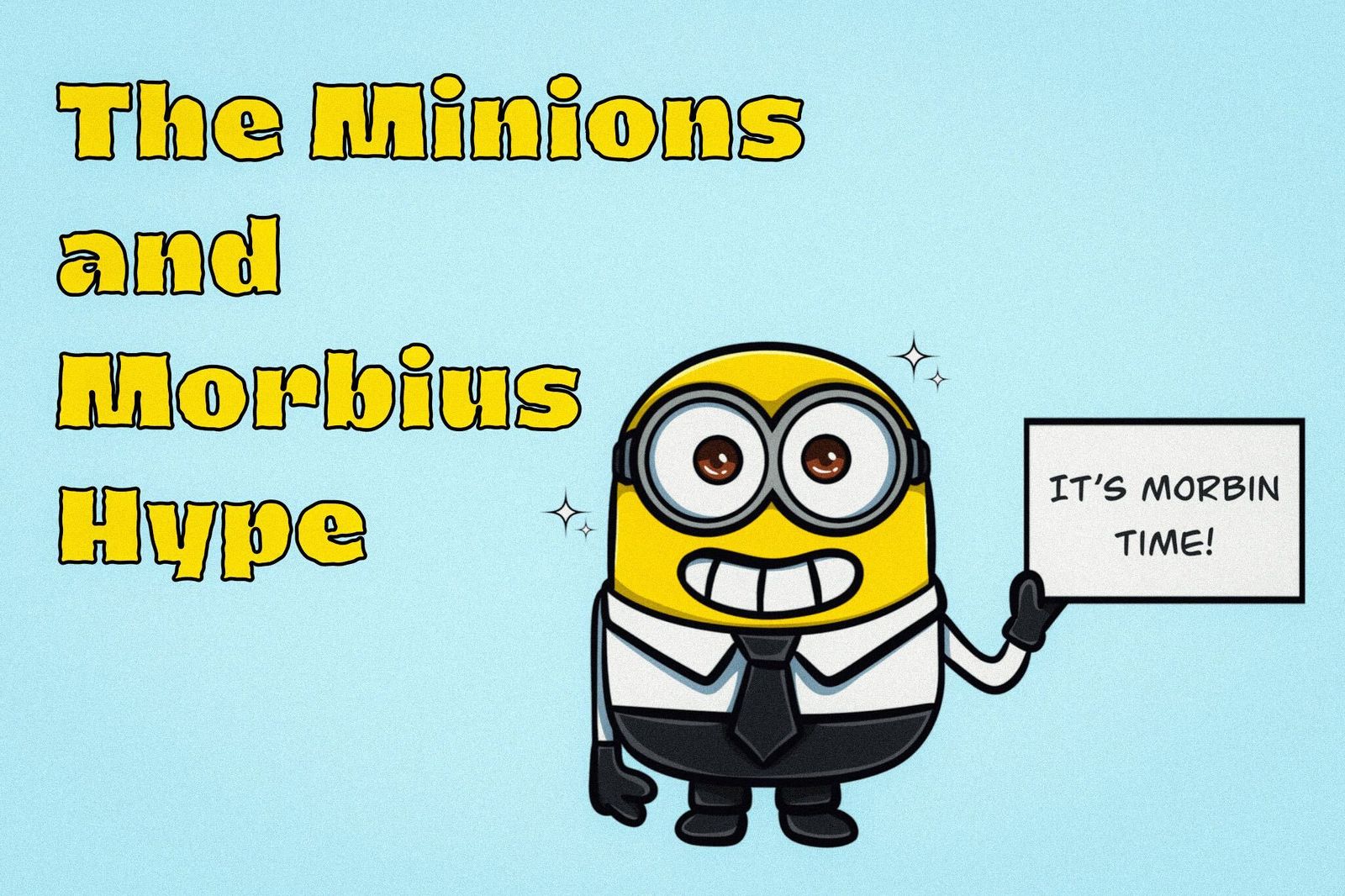 Turning memes into money: The Minions and Morbius hype