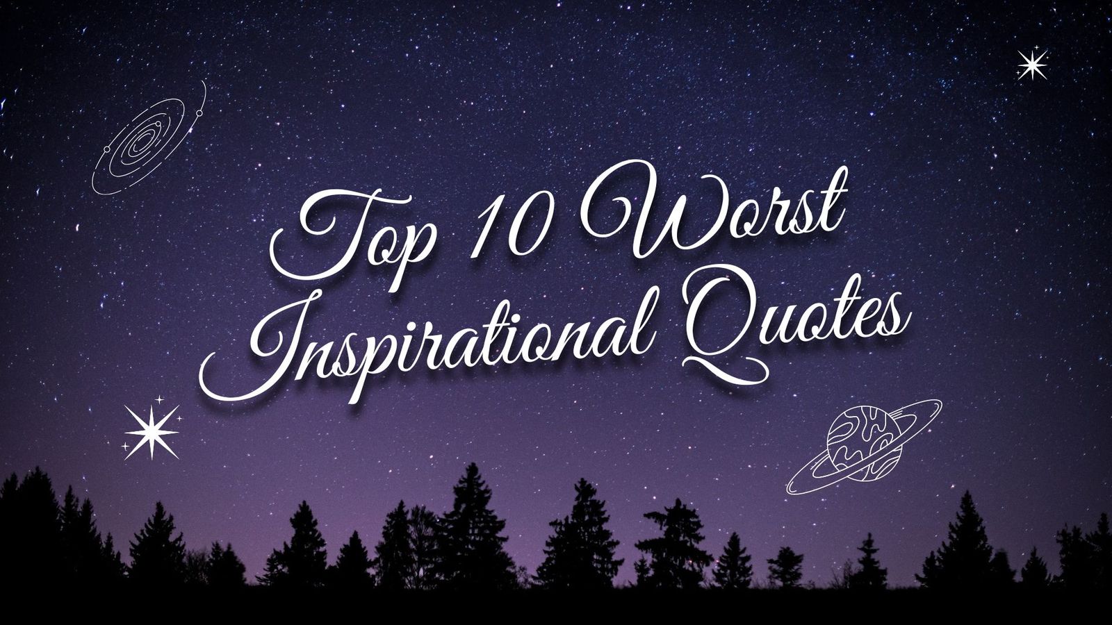 Top 10 worst motivational quotes