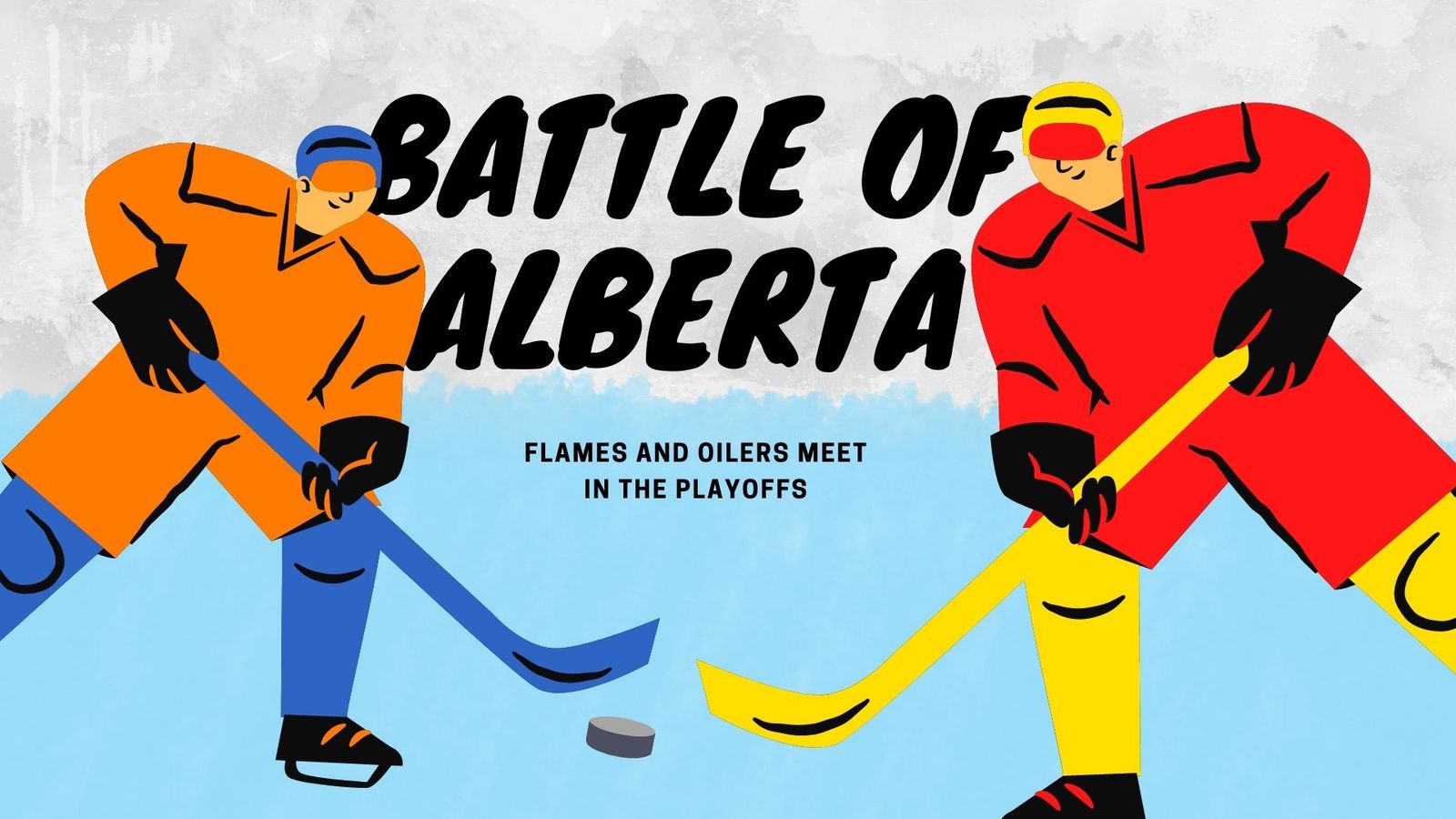 Battle of Alberta: Flames & Oilers meet in the playoffs