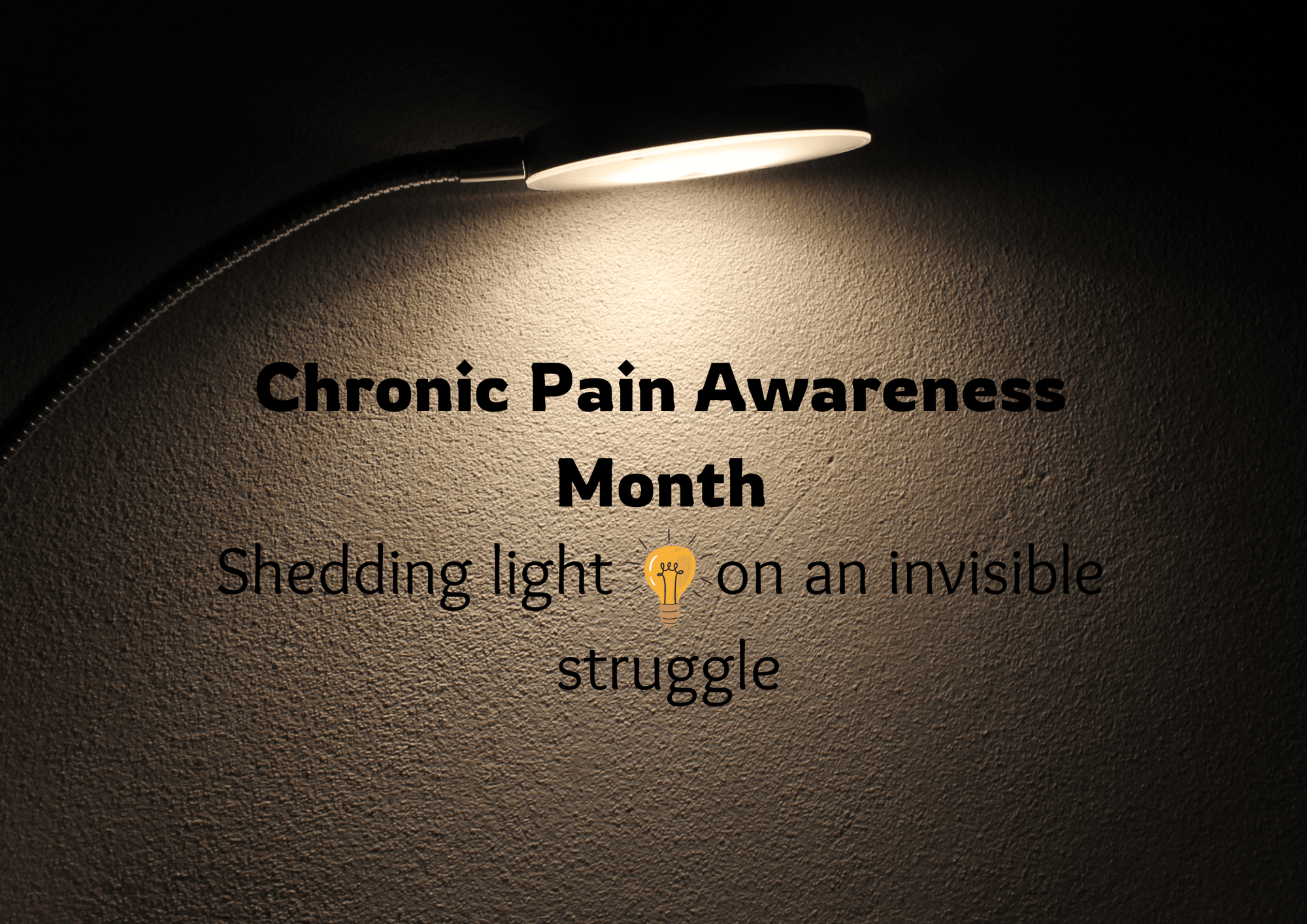 Chronic Pain Awareness Month : Shedding light on an invisible struggle
