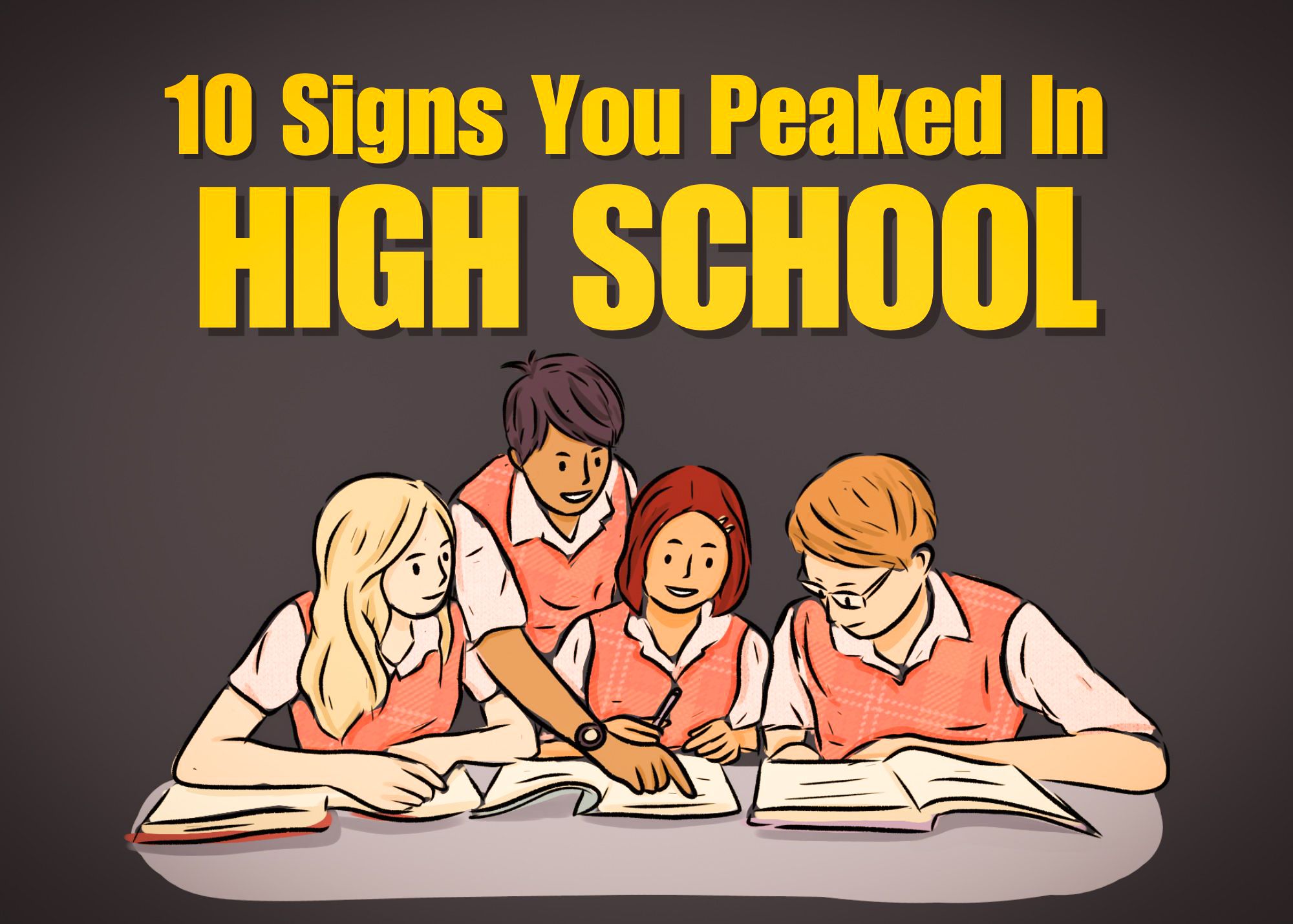 10 signs you peaked in high school