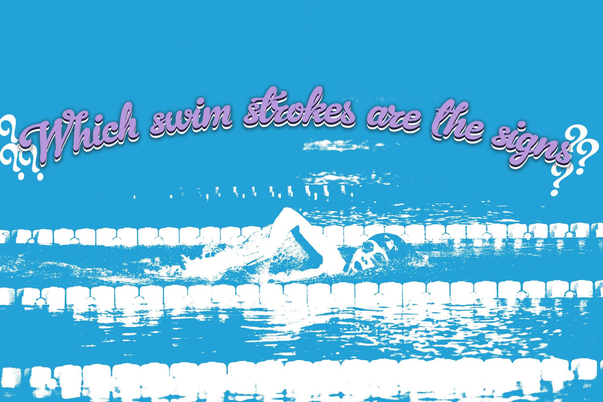 Horoscopes: Which swim strokes are the signs?