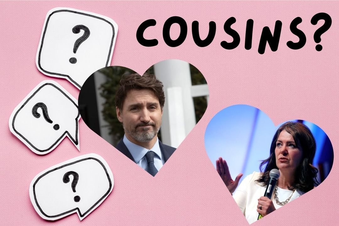 Justin Trudeau and Danielle Smith are cousins