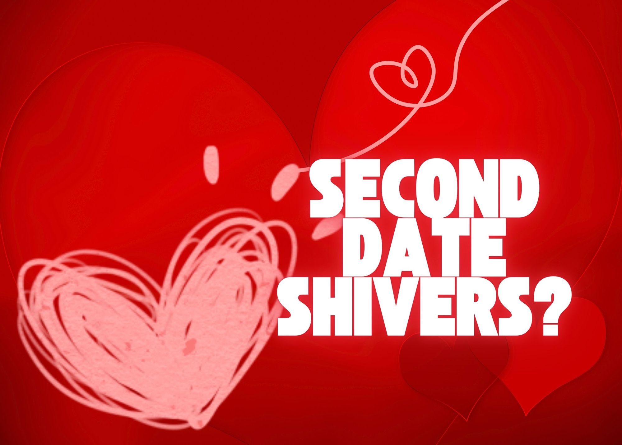 The second date playbook: what comes after the first impression?