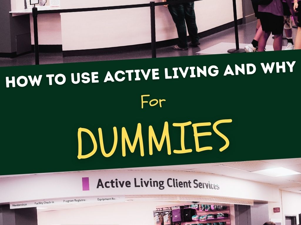 FROSH: How to use Active Living and why?