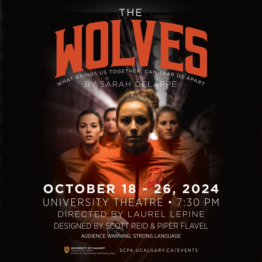 U of C’s SCPA produces The Wolves and reflects on naivety and togetherness in a soccer-inspired play