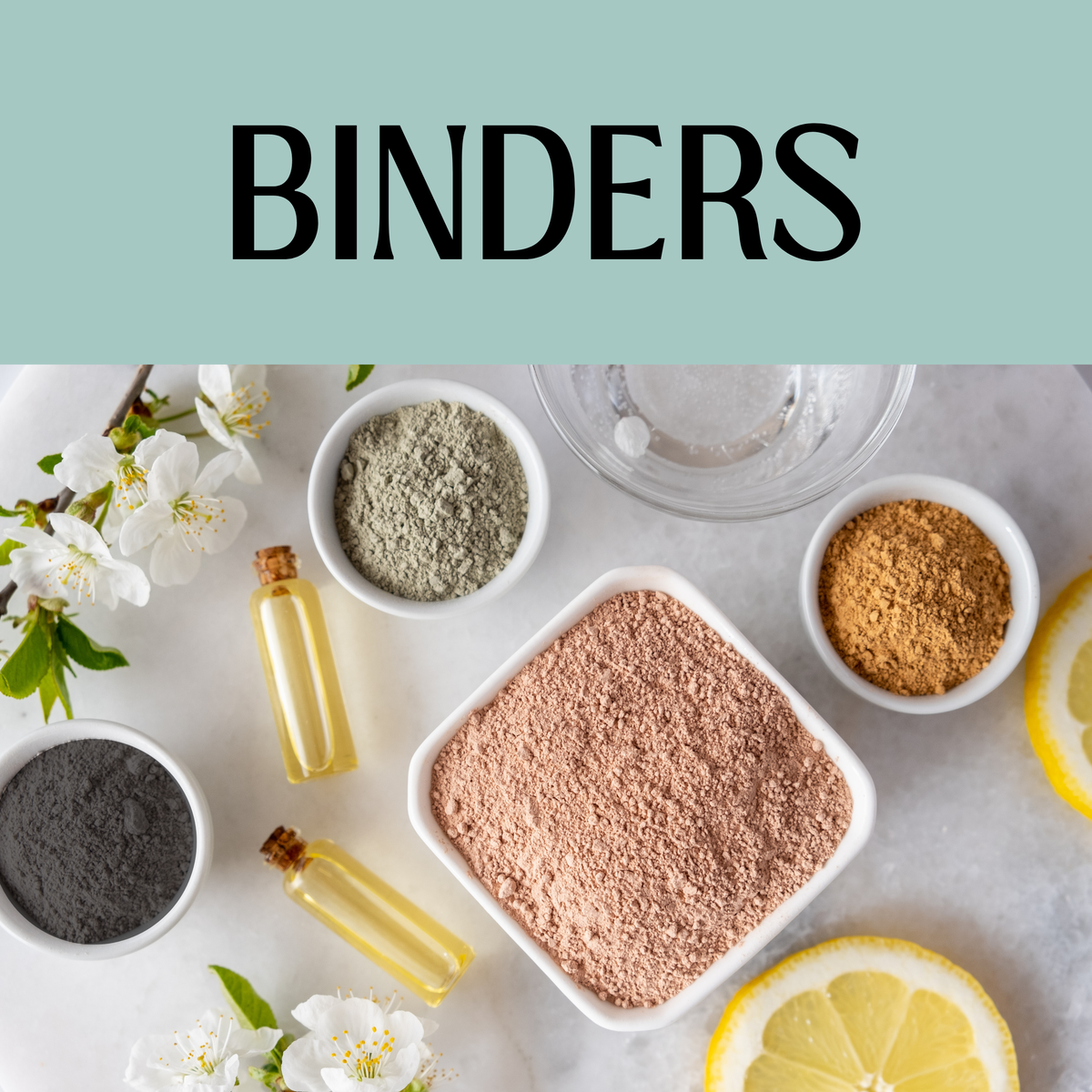 Top Binders for Drainage & Detox (And When to Use Each One)  6/26/2025