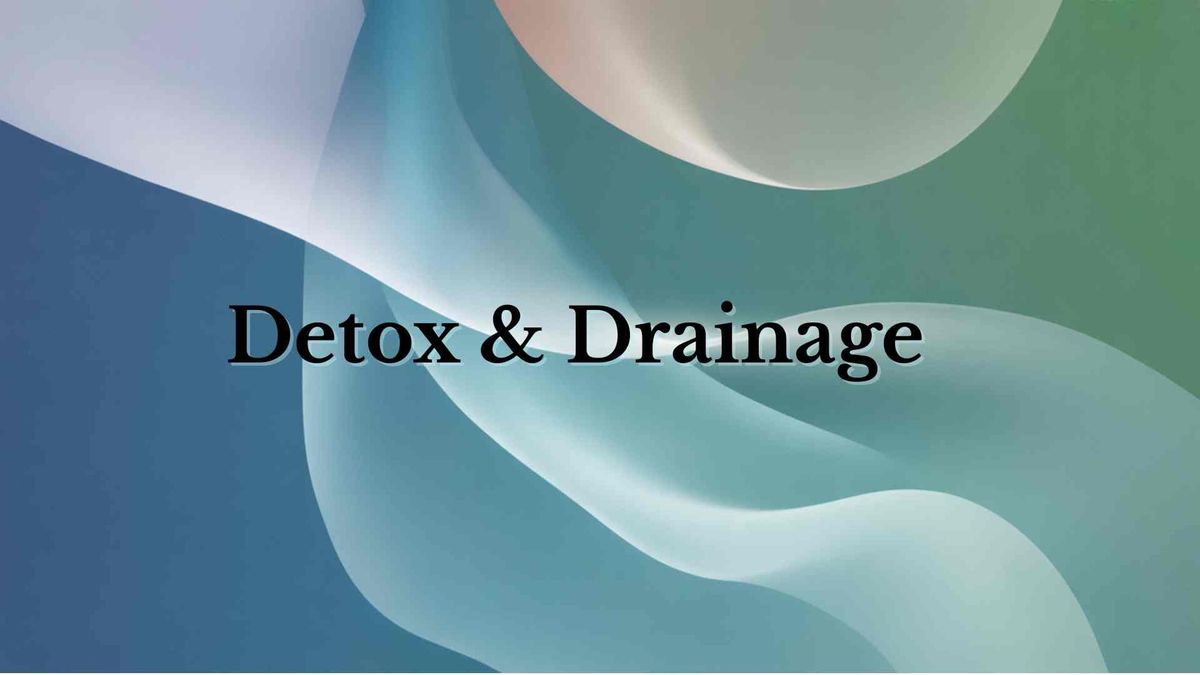Detox & Drainage