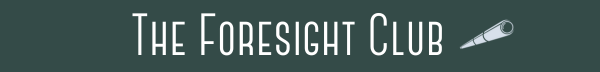 News @ The Foresight Club 