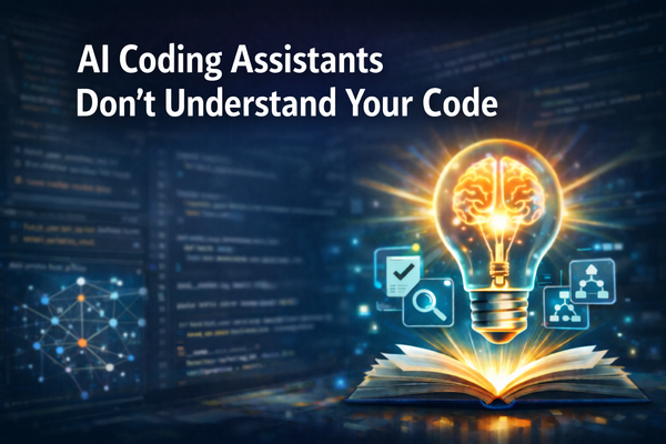 AI Coding Assistants Don’t Understand Your Code: LSP, SCIP, and Real Code Intelligence