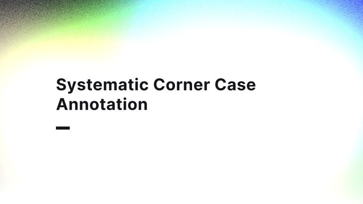 Systematic Corner Case Annotation: Building Edge-Case Validation Sets for ADAS Certification