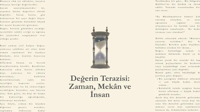 Değerin Terazisi: Zaman, Mekân ve İnsan