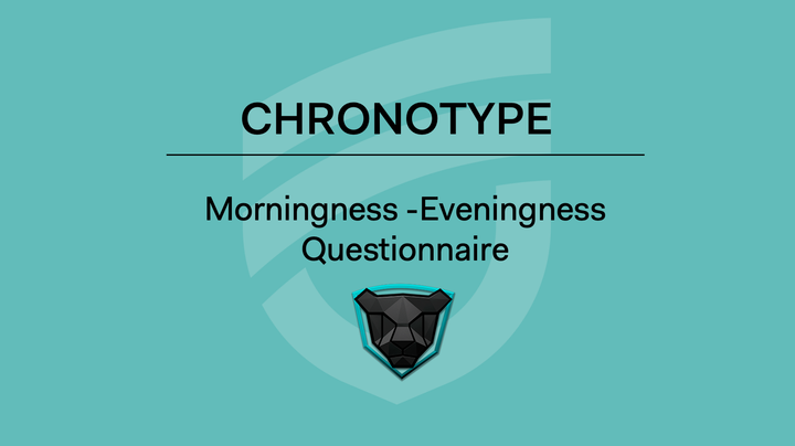 CHRONOTYPE - Morningness -Eveningness Questionnaire