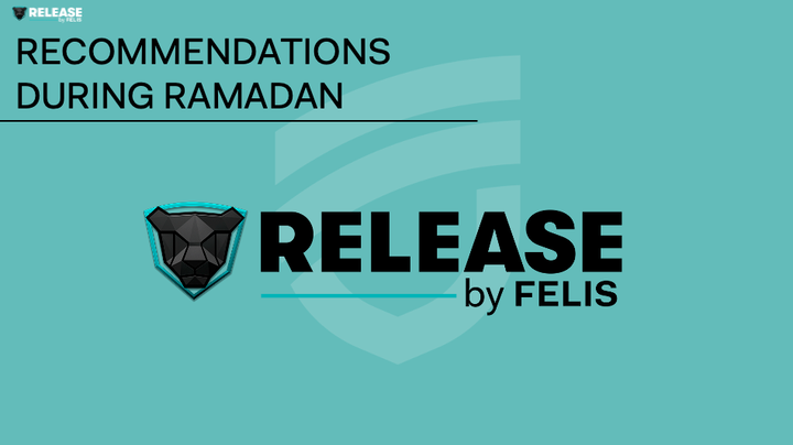 RECOMMENDATIONS DURING RAMADAN
