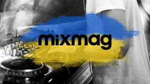 Mixmag launches in Ukraine