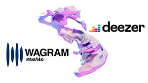 French indie Wagram Music signs up to Deezer's "artist centric" approach