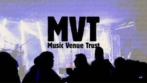 Music Venue Trust seeks to gain political momentum with Manifesto For Grassroots Music