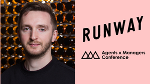 Matt Hanner, founder of live agency Runway, on this year’s Agents x Managers Conference