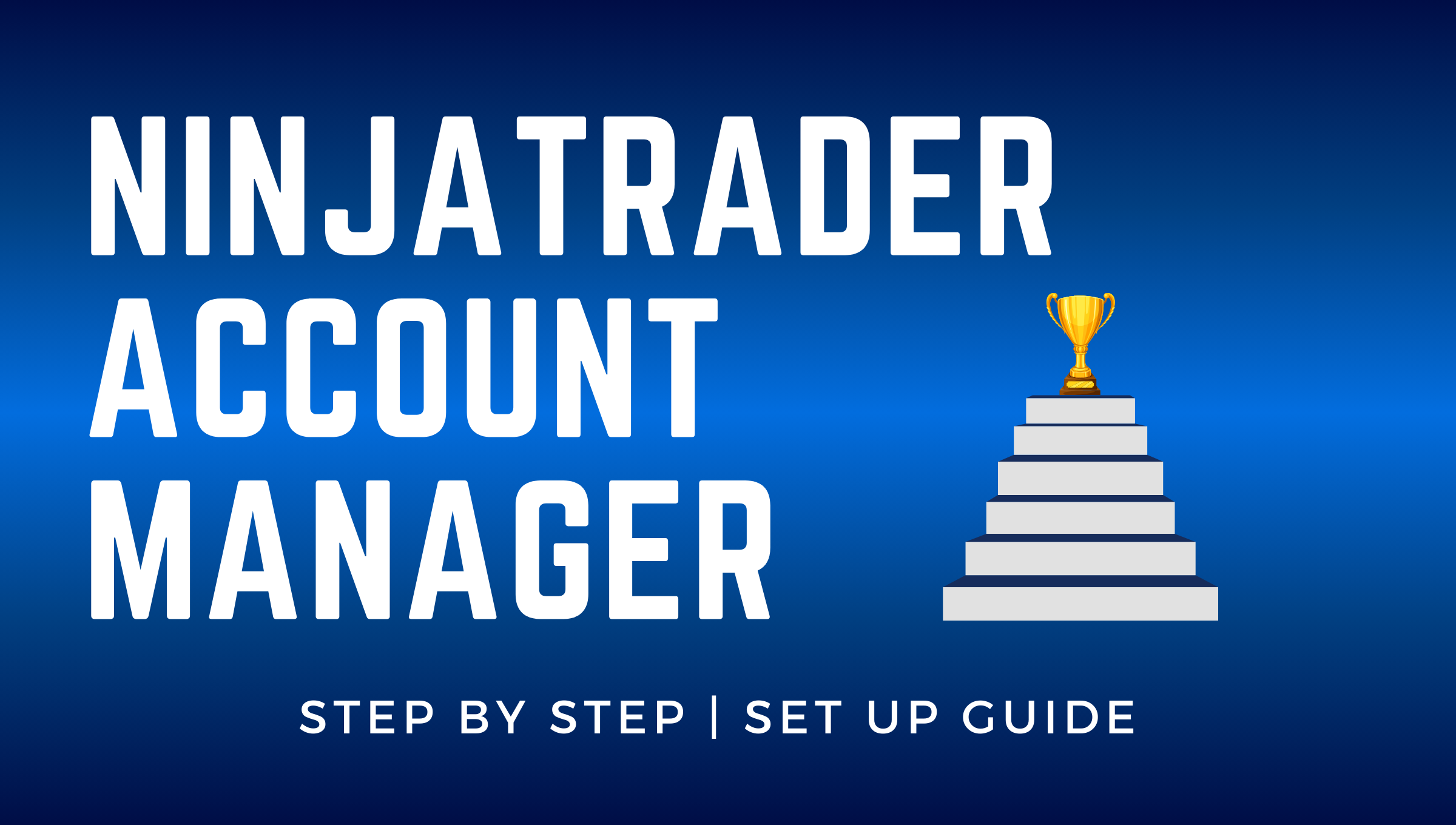 ninjatrader-account-manager-step-by-step-guide