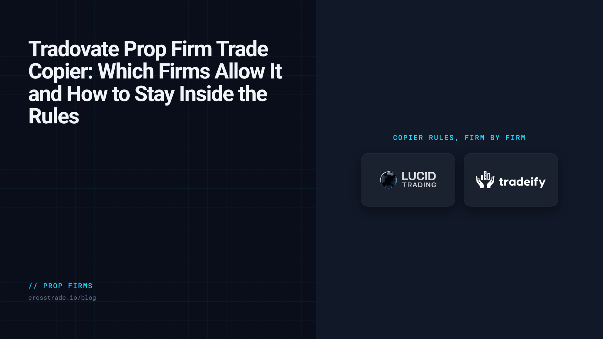 Tradovate Prop Firm Trade Copier: Which Firms Allow It and How to Stay Inside the Rules