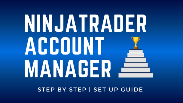 ninjatrader account manager step by step setup guide