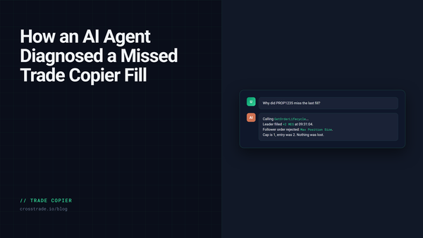 How an AI Agent Diagnosed a Missed Trade Copier Fill