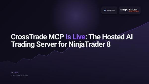 crosstrade-mcp-is-live-ai-hosted-trading-server-for-ninjatrader-8-black-background-purple-highlight