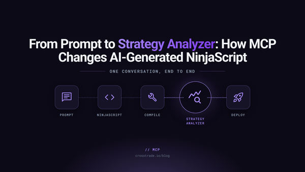 From Prompt to Strategy Analyzer: How MCP Changes AI-Generated NinjaScript