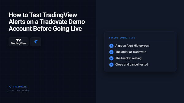 How to Test TradingView Alerts to Tradovate Before Trading Live