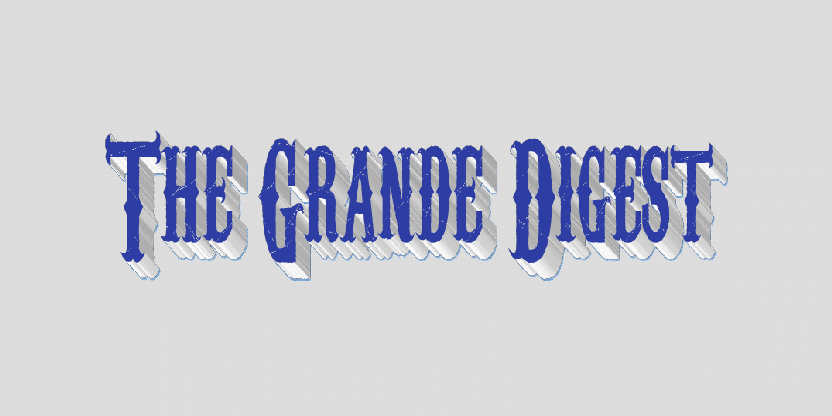 The Grande Digest - 2025 Week 8 - Issue #32