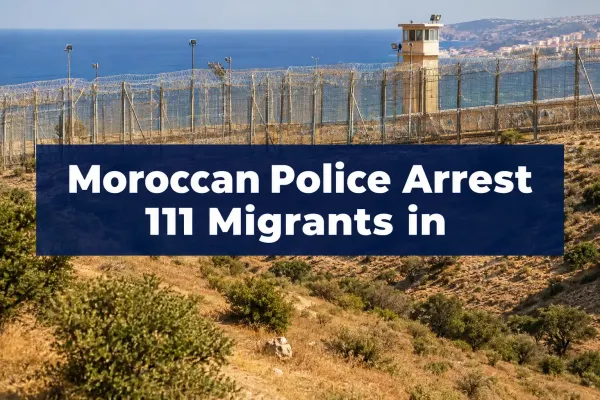 Moroccan Police Arrest 111 Migrants in Ceuta Mass Crossing Attempt This Week