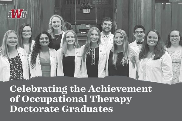 Celebrating the Achievement of Occupational Therapy Doctorate Graduates
