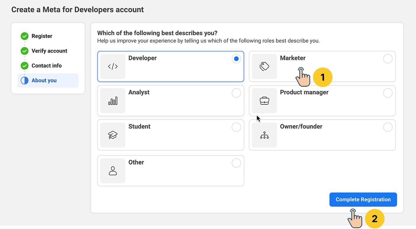 Meta for Developers registration "About you" step showing seven role options β Developer (selected), Marketer, Analyst, Product manager, Student, Owner/founder, and Other β with a "Complete Registration" button.