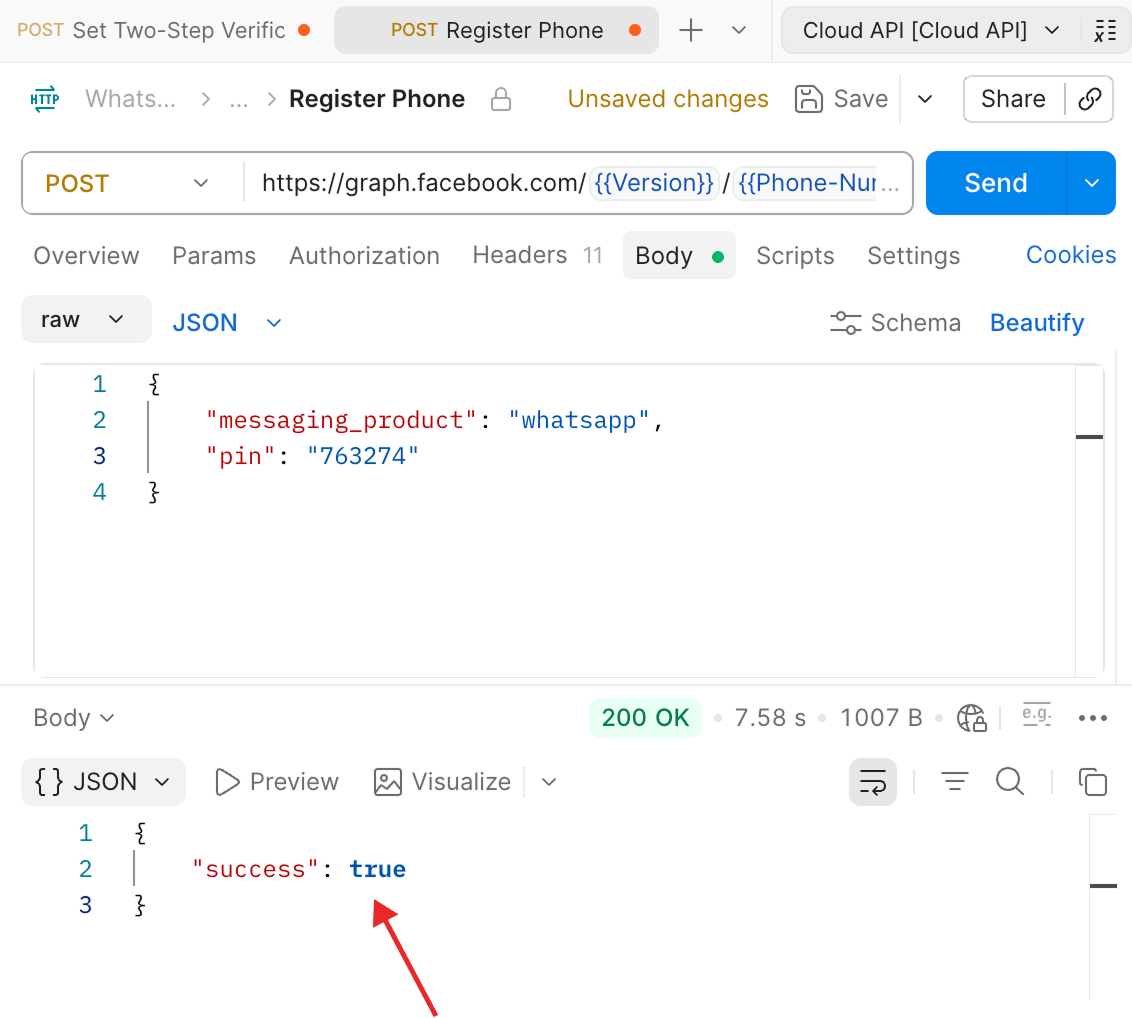 Postman screenshot showing a POST request to the WhatsApp Cloud API "Register Phone" endpoint with a JSON body containing messaging_product "whatsapp" and a pin, and the response body showing true for success