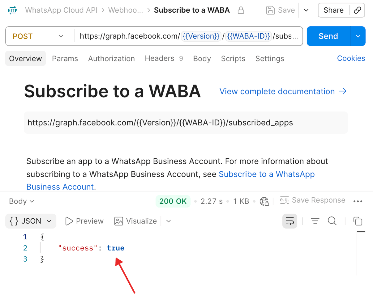 Postman screenshot of a POST request to the WhatsApp Cloud API "Subscribe to a WABA" endpoint, showing a 200 OK response
