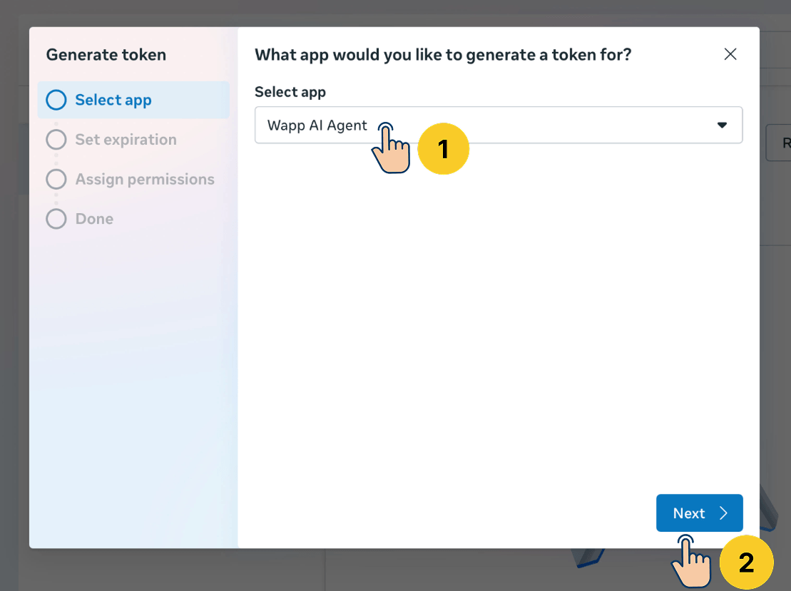Generate token dialog showing "Wapp AI Agent" selected in the app dropdown (callout 1) and the Next button highlighted (callout 2)
