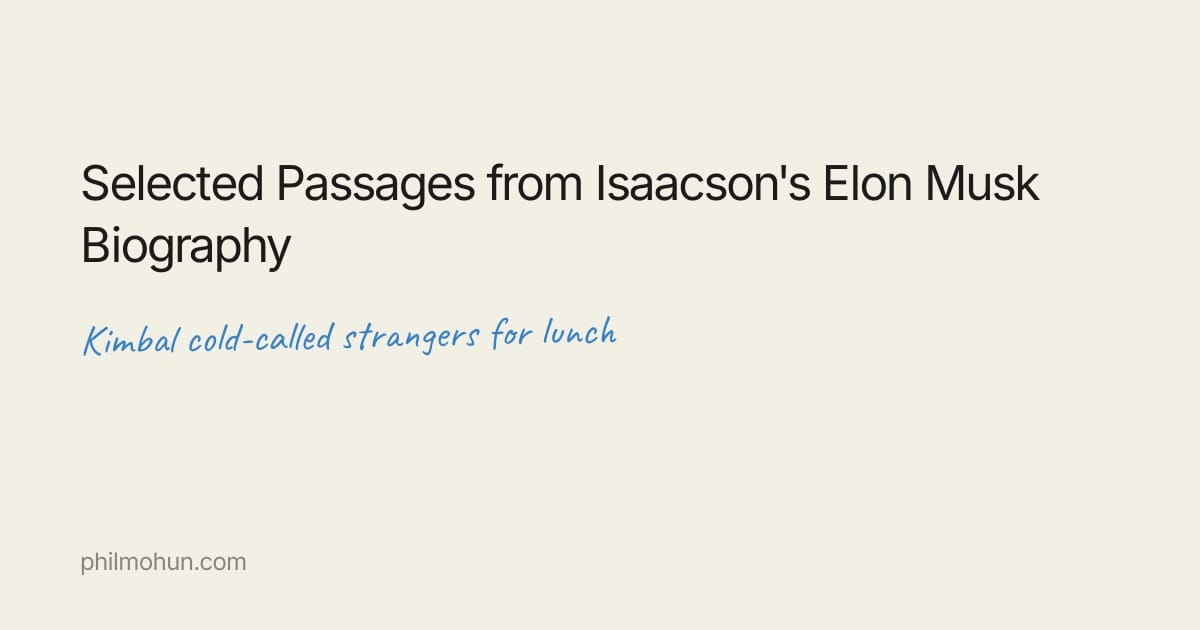 Selected passages from Isaacson's Elon Musk biography