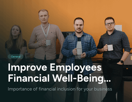 Financial Inclusion: Why It Matters and How to Promote It in Your Organization?