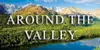 Around the Valley