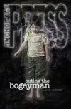 Outing the Bogeyman