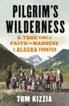 'Pilgrim's Wildnerness'