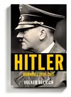 (Hitler: Downfall, 1939-1945,” by Volker Ullrich. Translated by Jefferson Chase. Illustrated. 838 pages. Alfred A. Knopf. $40.)