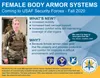 The Air Force Life Cycle Management Center Female Fitment Program Office has awarded a contract to begin production and development for body armor designed to better protect female Airmen dur