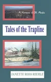 Tales of the Trapline