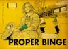 Proper Binge Cali 2.jpg