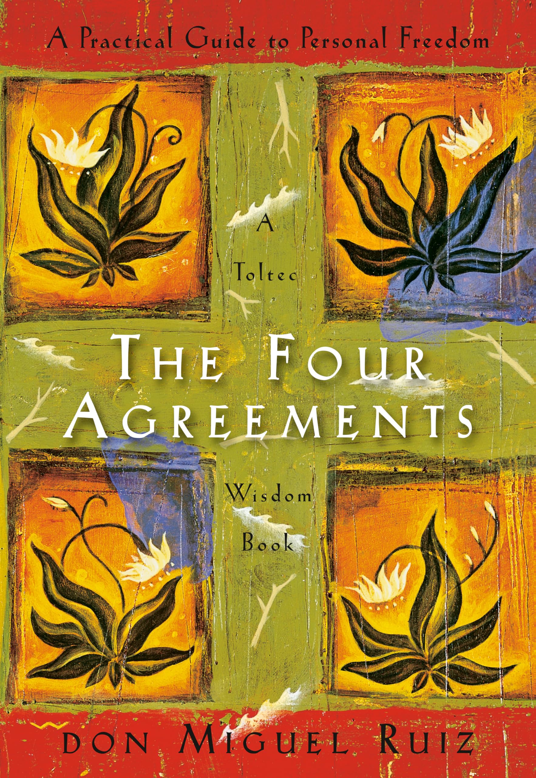 Book #4: The Four Agreements by Don Miguel Ruiz