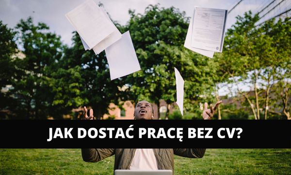 Jak zdobywać pracę bez pisania CV?